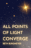 All Points of Light Converge