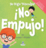 Yo Digo 'Disculpa' No Empujo!: Un Libro de Afirmaciones para Nios Pequeos Sobre No Empujar (Edades 2-4)