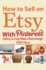 How to Sell on Etsy With Pinterest