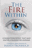 The Fire Within: Lessons from defeat that have inspired a passion for learning