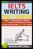 Ielts Writing Task 2 Samples: Over 45 High-Quality Model Essays for Your Reference to Gain a High Band Score 8.0+ in 1 Week (Book 5)