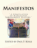Manifestos: " A Compilation of Manifestos Throughout History "