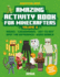 Amazing Activity Book for Minecrafters: Puzzles, Mazes, Dot-to-Dot, Spot the Difference, Crosswords, Maths, Word Search and More (Unofficial Book) (Volume 2)