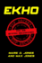 Ekho: Evil Kid Hunting Organization (Volume 1)