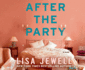 After the Party: the Page-Turning Sequel to Ralph? S Party From the Bestselling Author