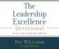 The Leadership Excellence Devotional: the Seven Sides of Leadership in Daily Life