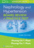 Nephrology and Hypertension Board Review: + Practice Test, Pham, Phuong-Chi, Pham, Phuong-Thu