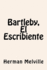 Bartleby, El Escribiente