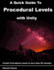 A Quick Guide to Procedural Levels with Unity: Create Procedural Levels in less than 60 minutes