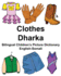 English-Somali Clothes/Dharka Bilingual Children's Picture Dictionary