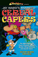 jay wards animated cereal capers