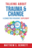 Talking About Trauma & Change: a Connecting Paradigms' Supplement