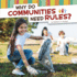 Why Do Communities Need Rules? (Community Questions)