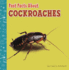 Fast Facts About Cockroaches (Pebble Emerge)