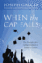 When the Cap Falls