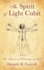 The Spirit of Light Cubit the Measure of Humanity and Spirit