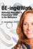 Be-Ing@work: Wearables and Presence of Mind in the Workplace
