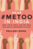 Hear #Metoo in India: News, Social Media, and Anti-Rape and Sexual Harassment Activism