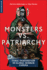 Monsters Vs. Patriarchy: Toxic Imagination in Global Horror Cinema (Global Media and Race)