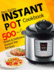 Instant Pot Cookbook: 500 Quick and Delicious Instant Pot Recipes