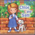 Chloe and Sam: This is the Best Book About Friendship and Helping Others. a Fun Adventure Story for Children About a Little Girl Chloe and Her Dog Sam