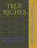 True Riches: Discovering What Matters to God