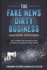 The Fake News Dirty Business: Hackers exposed! Get inside the lucrative and unethical world of Fake News