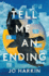 Tell Me an Ending: a Novel