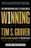 Winning: the Unforgiving Race to Greatness (Tim Grover Winning Series)