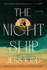 The Night Ship: a Novel