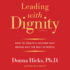 Leading With Dignity: How to Create a Culture That Brings Out the Best in People