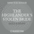 The Highlander's Stolen Bride (Sutherland Legacy Series, 2)