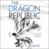 The Dragon Republic (Poppy War Series, 2)