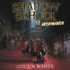 Shadow School #1: Archimancy: the Shadow School Series (the Shadow School Series, 1)