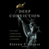 Deep Conviction: True Stories of Ordinary Americans Fighting for the Freedom to Live Their Beliefs