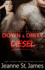 Down & Dirty: Diesel (Dirty Angels Mc Series)