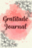 52 Week Gratitude Journal: 365 Days of Gratefulness: 52 Weeks Gratitude Journal Diary Notebook Daily With Prompt. Guide to Cultivate an Attitude of Gratitude