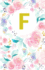 F: Monogram Initial Composition Lined Blank Paper Journal Diary Notebook to Write in (Monogrammed Gifts) 5.5"X8.5"