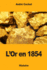 L'Or en 1854