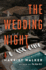 The Wedding Night: a Novel