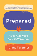 prepared what kids need for a fulfilled life