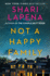 Not a Happy Family: a Novel