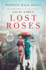 Lost Roses: a Novel (Woolsey-Ferriday)