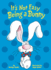 It's Not Easy Being a Bunny (the Beginner Book Series)