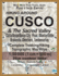 Hiking Around Cusco & The Sacred Valley Peru Inca Empire Complete Trekking/Hiking/Walking Topographic Map Atlas Cuzco/Qosqo/Qusqu City, Pisac, Ollantaytambo, Urubamba, Chinchero, Tambomachay 1: 50000: Trails, Hikes & Walks Topographic Map