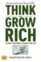 Think and Grow Rich Change Your Mind, Change Your Life
