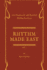 Rhythm Made Easy Vol. 1: 100 Progressive and Practical Rhythm Exercises