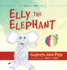 Elly the Elephant 1 the Animal Pack Series