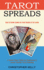 Tarot Spreads Easy to Follow Layouts for Tarot Readers of All Levels a Made Easy Guide for Beginners to Learn Psychic Tarot Reading