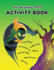 The Wishing Tree-Activity Book: Coloring; Maze; Crosswords and Lots of Fun!